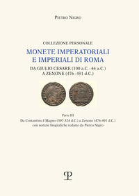 9788859624127 - Monete imperatoriali e imperiali di Roma. Da Giulio Cesare (100 a.C.-44 a.C.) a Zenone ( 476-491 d.C.). Vol. 3: Da Costa
