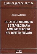 9788859800866 - Gli atti di ordinaria e straordinaria amministrazione nel diritto privato