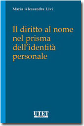 9788859809104 - Il diritto al nome nel prisma dell'identità personale