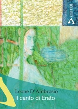 9788860030504 - Il canto di Erato