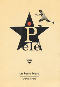 9788860044648 - Pelé. La perla nera