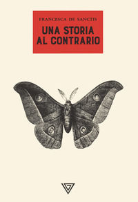 9788860045461 - Una storia al contrario