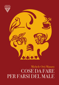 9788860047267 - Cose da fare per farsi del male