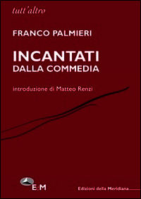 9788860072184 - Incantati dalla Commedia