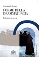 9788860081667 - Forme della drammaturgia