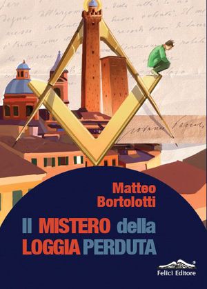 9788860195937 - Il mistero della loggia perduta