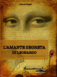 9788860196767 - L'amante segreta di Leonardo