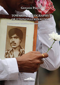 9788860197603 - Towards a geography of ethnonationalism. Post-industrial transition and terrorism in Sri Lanka