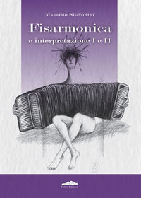 9788860198242 - Fisarmonica e interpretazione I e II