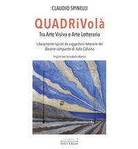 9788860198389 - QUADRiVolà. Tra arte visiva e arte letteraria. Liberamente ispirati da suggestioni letterarie del Barone rampante di Ita