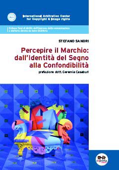 9788860210999 - Percepire il marchio: dall'identità del segno alla confondibilità