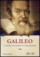 9788860230843 - Galileo. Il genio che affrontò l'inquisizione