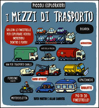 9788860236401 - I mezzi di trasporto. Piccoli espoloratori. Ediz. illustrata