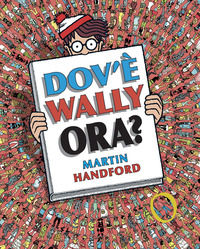 9788860239631 - Dov'è Wally ora? Ediz. a colori