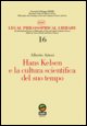 9788860270160 - Hans Kelsen e la cultura scientifica del suo  tempo