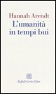 9788860300348 - L'umanità in tempi bui. Riflessioni su Lessing