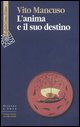 9788860301185 - L'anima e il suo destino