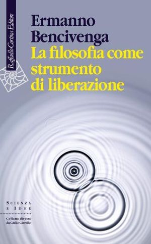 9788860303271 - La filosofia come strumento di liberazione