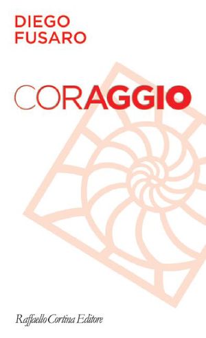 9788860304674 - Coraggio