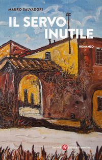 9788860324160 - Il servo inutile