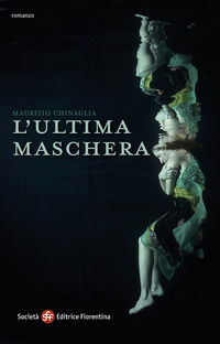 9788860325846 - L'ultima maschera