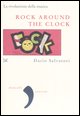 9788860360915 - Rock around the clock. La rivoluzione della musica