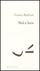 9788860362292 - Noi e loro