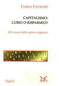 9788860362896 - Capitalismo: lusso o risparmio?