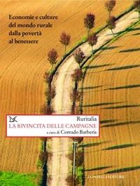 9788860363572 - Ruritalia. La rivincita delle campagne