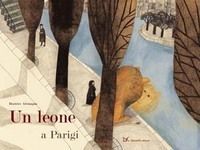 9788860363794 - Un leone a Parigi. Ediz. illustrata