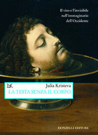 9788860364142 - La testa senza il corpo
