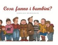 9788860365569 - Cosa fanno i bambini?