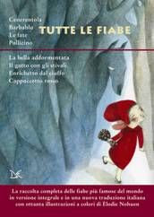 9788860366221 - Tutte le fiabe. Ediz. illustrata