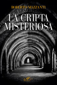 9788860395078 - La cripta misteriosa