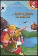 9788860402196 - Dove vivono le aquile. Ediz. illustrata