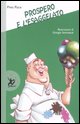 9788860403599 - Prospero e l'Esaggelato. Ediz. illustrata