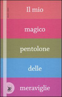 9788860405296 - Il mio magico pentolone delle meraviglie