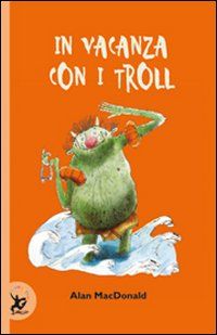 9788860406491 - In vacanza con i troll