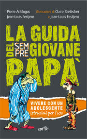 9788860409621 - La guida del sempre giovane papà
