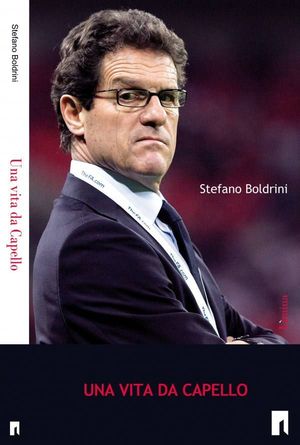 9788860410580 - Una vita da Capello