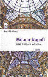 9788860427670 - Milano-Napoli