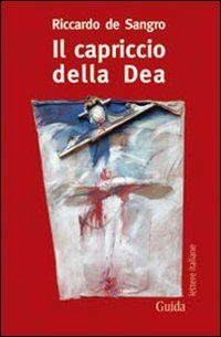 9788860427861 - Il capriccio della dea