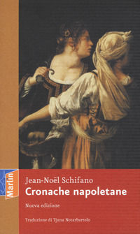 9788860430205 - Cronache napoletane