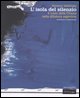 9788860440044 - L'isola del silenzio