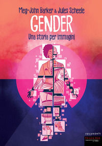 9788860448538 - Gender. Una storia per immagini