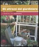 9788860520111 - Gli attrezzi del giardiniere