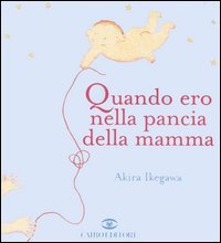 9788860520678 - Quando ero nella pancia della mamma