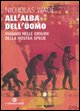 9788860520746 - All'alba dell'uomo. Viaggio nelle origini della nostra specie