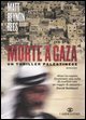 9788860521514 - Morte a Gaza