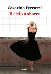 9788860526366 - Il cielo a sbarre